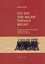 To do the right things right